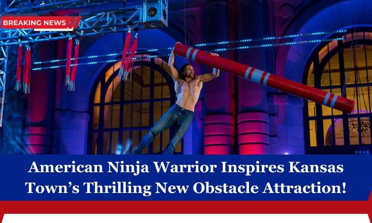 American Ninja Warrior Inspires Kansas Town’s Thrilling New Obstacle Attraction!