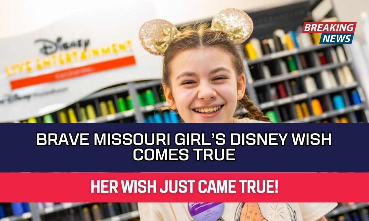 Brave Missouri Girl’s Disney Wish COMES TRUE
