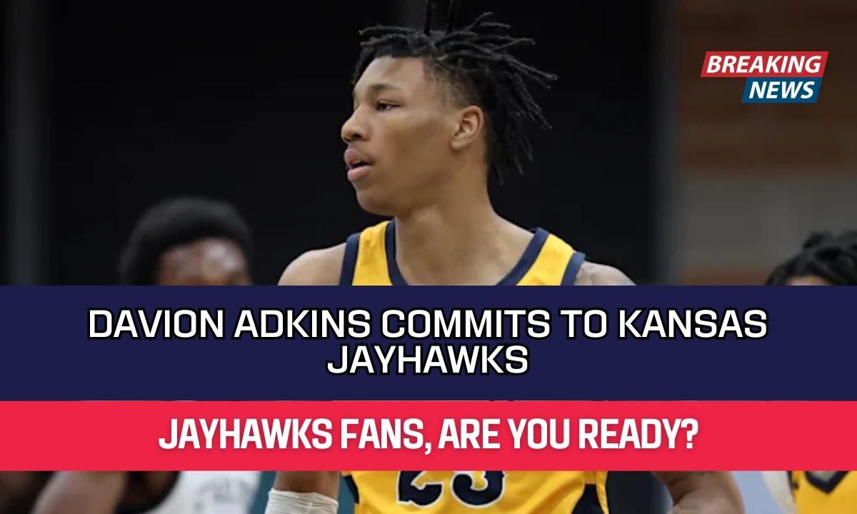 Davion Adkins Commits To Kansas Jayhawks