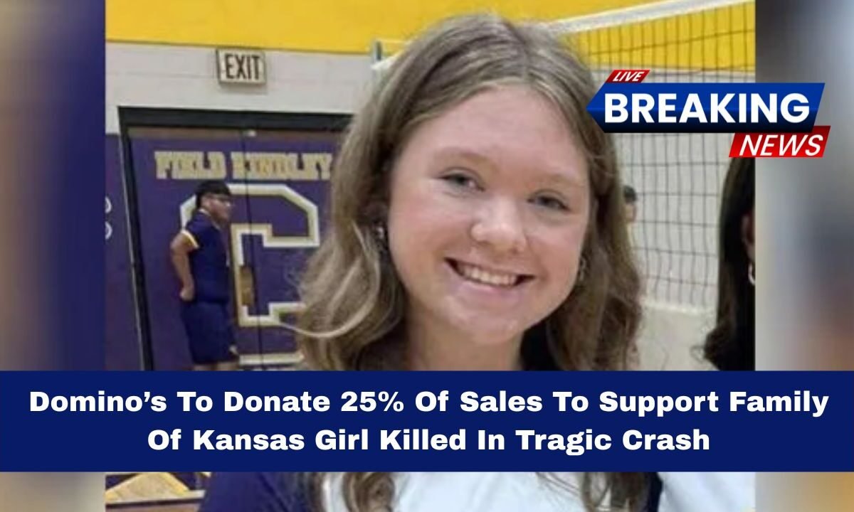 Domino’s To Donate 25% Of Sales To Support Family Of Kansas Girl Killed In Tragic Crash