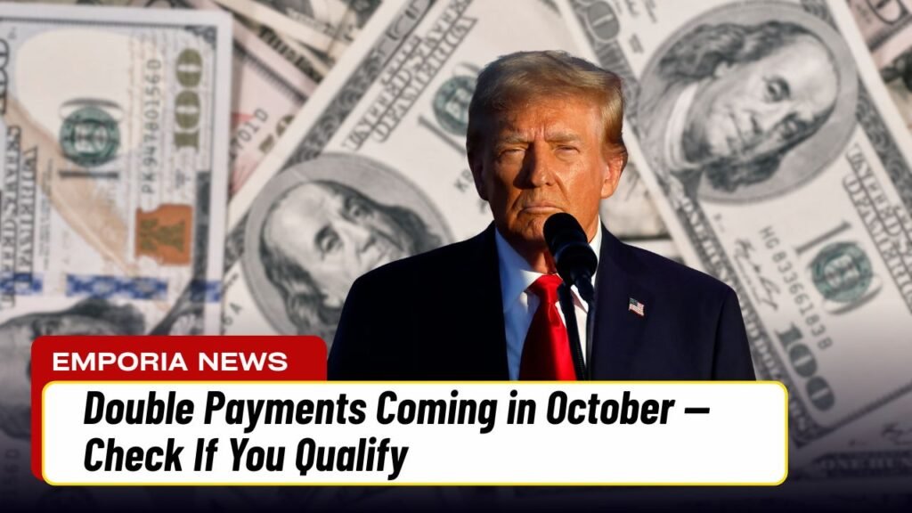 Double Payments Coming in October — Check If You Qualify