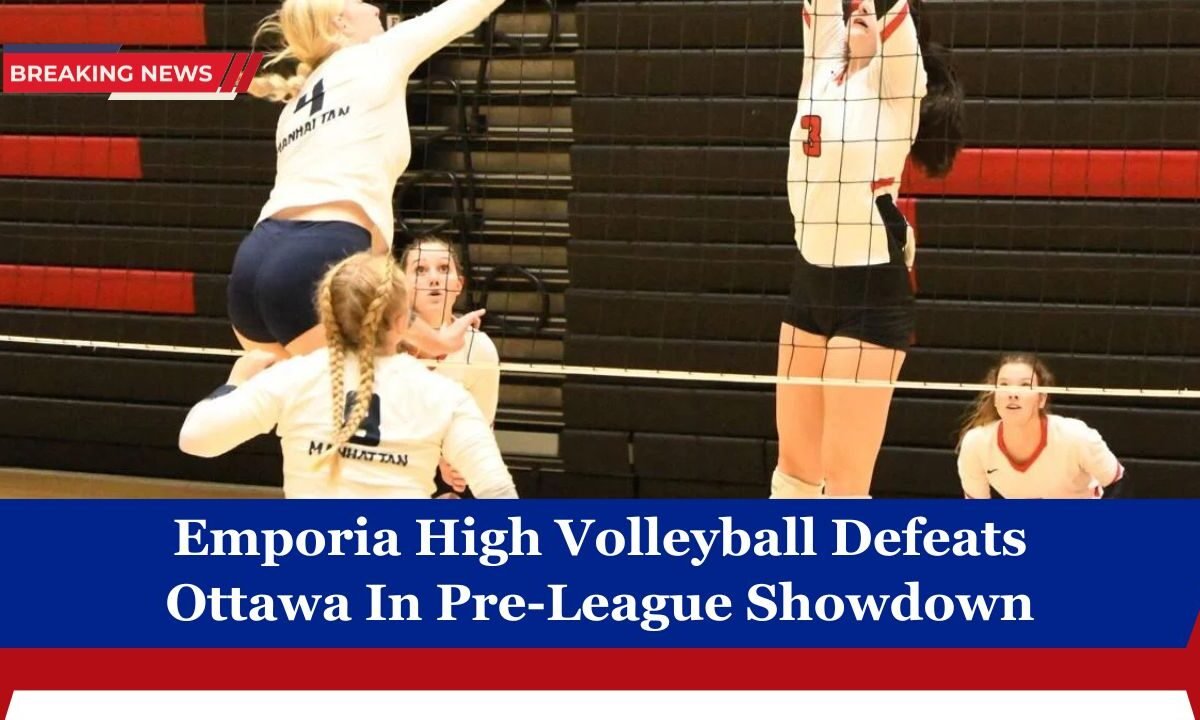 Emporia High Volleyball Defeats Ottawa In Pre-League Showdown