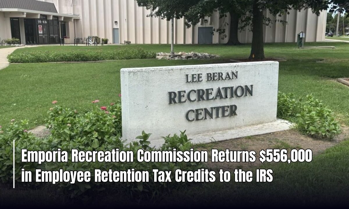 Emporia Recreation Commission Returns $556,000 in Employee Retention Tax Credits to the IRS
