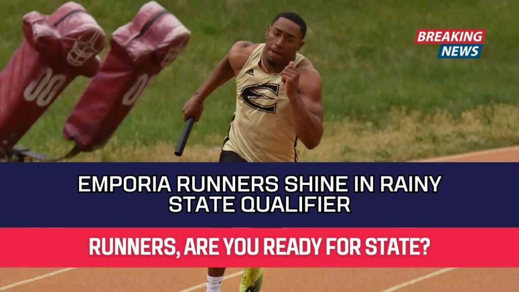 Emporia Runners Shine in Rainy State Qualifier