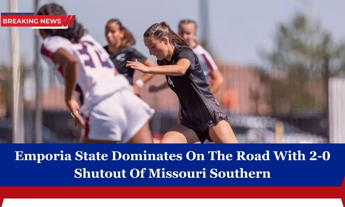 Emporia State Dominates On The Road With 2-0 Shutout Of Missouri Southern