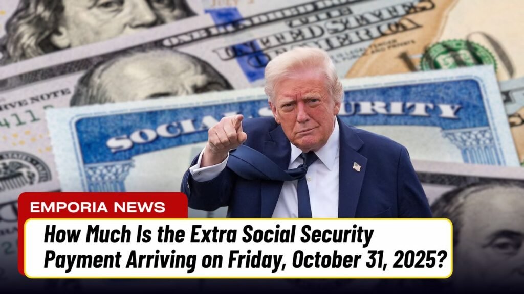 How Much Is the Extra Social Security Payment Arriving on Friday, October 31, 2025?