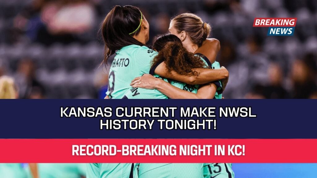 KANSAS Current Make NWSL History Tonight!