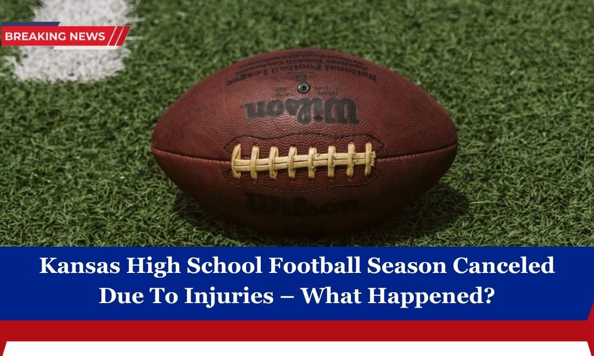 Kansas High School Football Season Canceled Due To Injuries – What Happened?