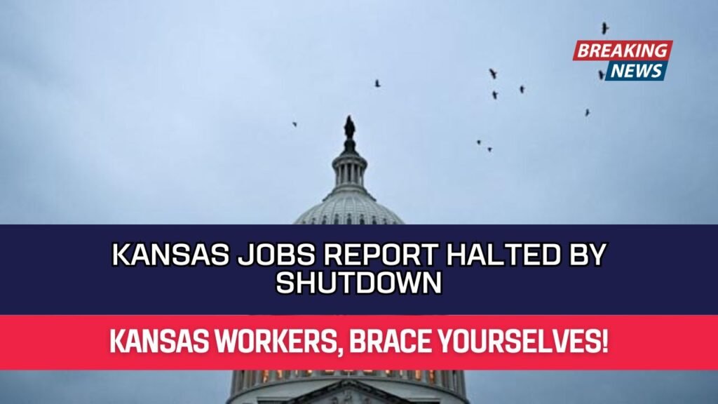 Kansas Jobs Report Halted by Shutdown