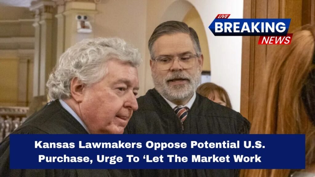 Kansas Lawmakers Oppose Potential U.S. Purchase, Urge To ‘Let The Market Work