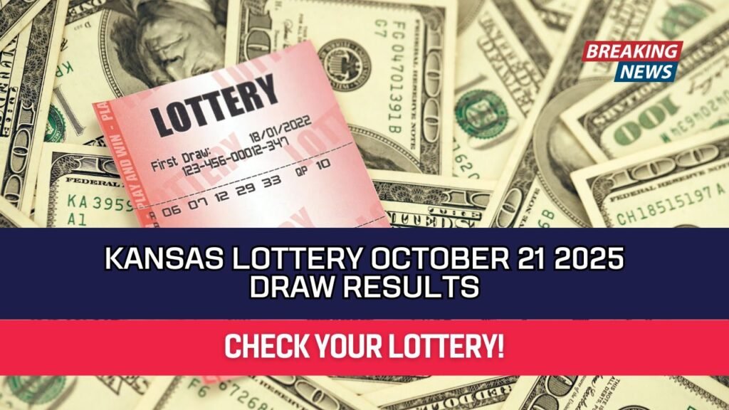 Kansas Lottery October 21 2025 Draw Results