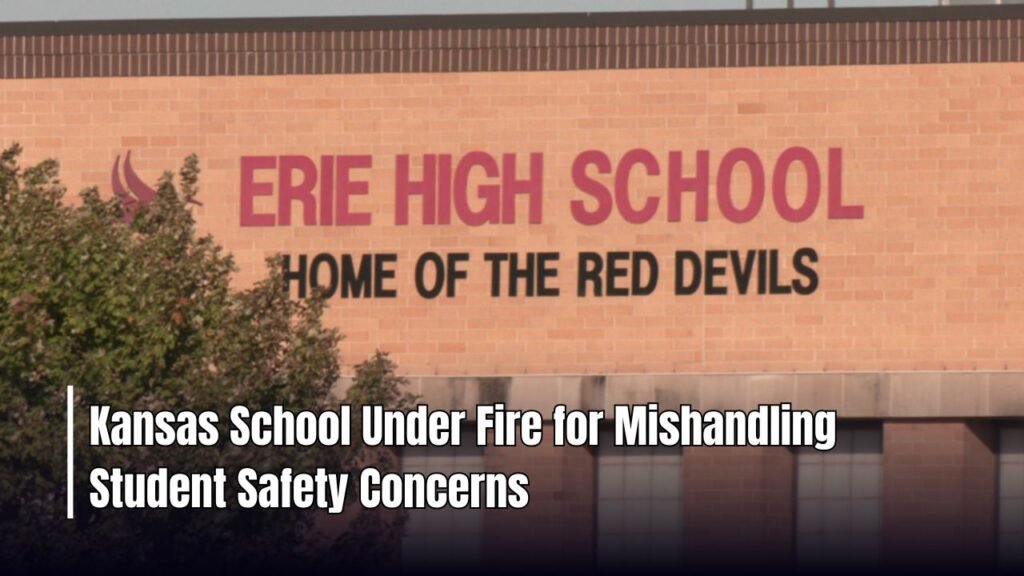 Kansas School Under Fire for Mishandling Student Safety Concerns