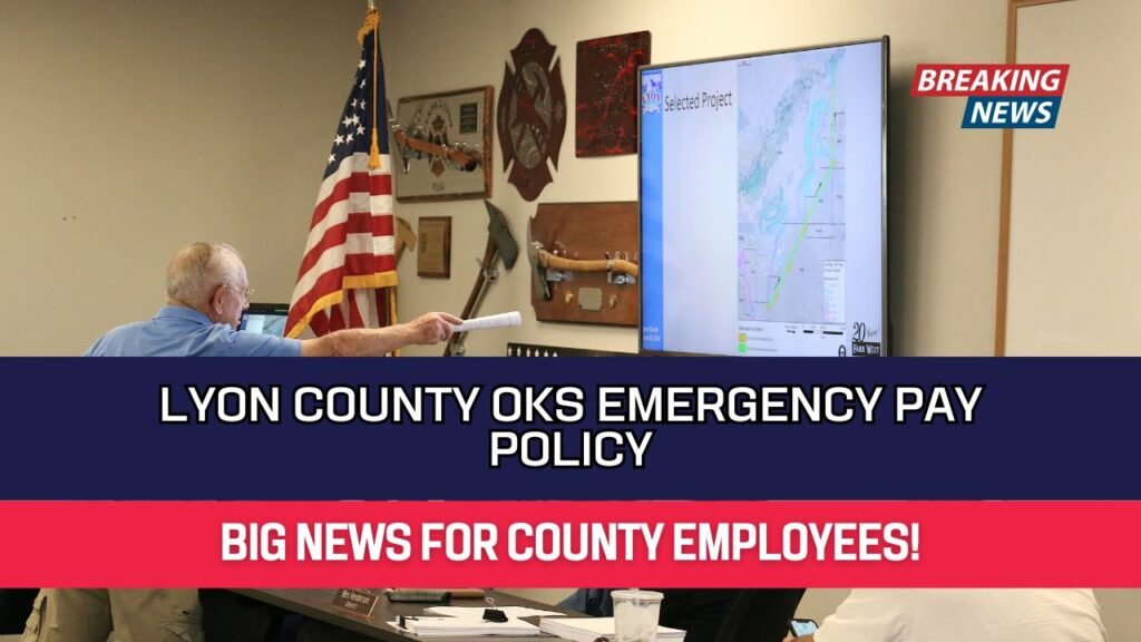 Lyon County OKs Emergency Pay Policy
