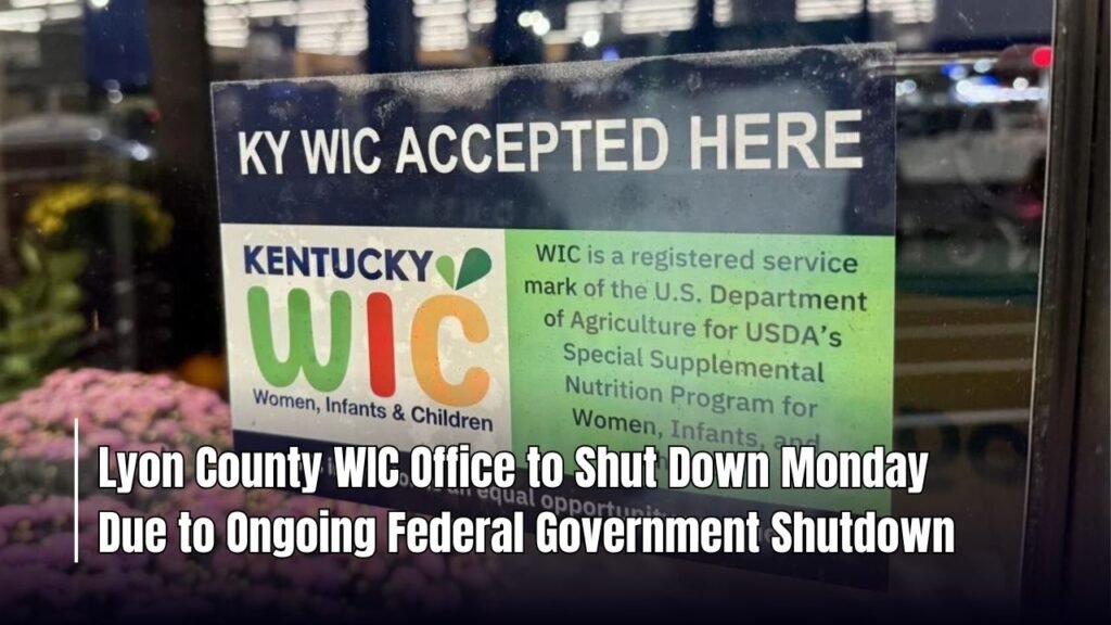 Lyon County WIC Office to Shut Down Monday Due to Ongoing Federal Government Shutdown