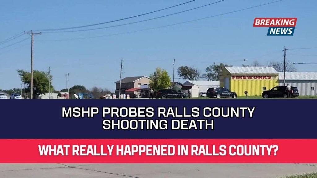 MSHP Probes Ralls County Shooting Death