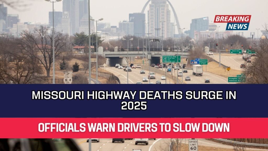 Missouri Highway Deaths Surge In 2025