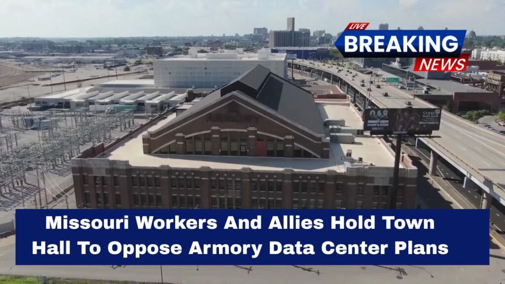 Missouri Workers And Allies Hold Town Hall To Oppose Armory Data Center Plans