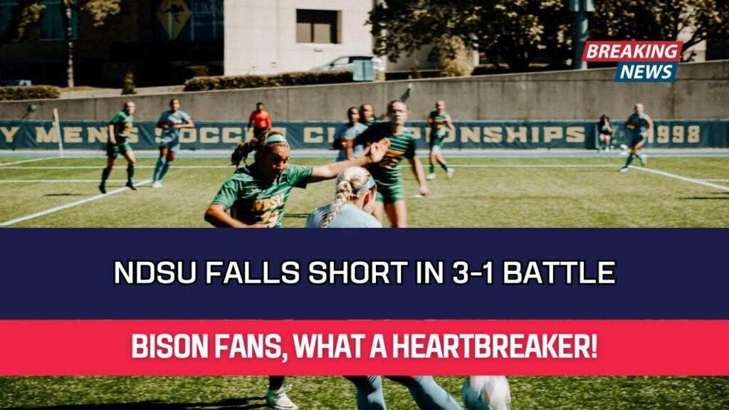 NDSU Falls Short in 3-1 Battle