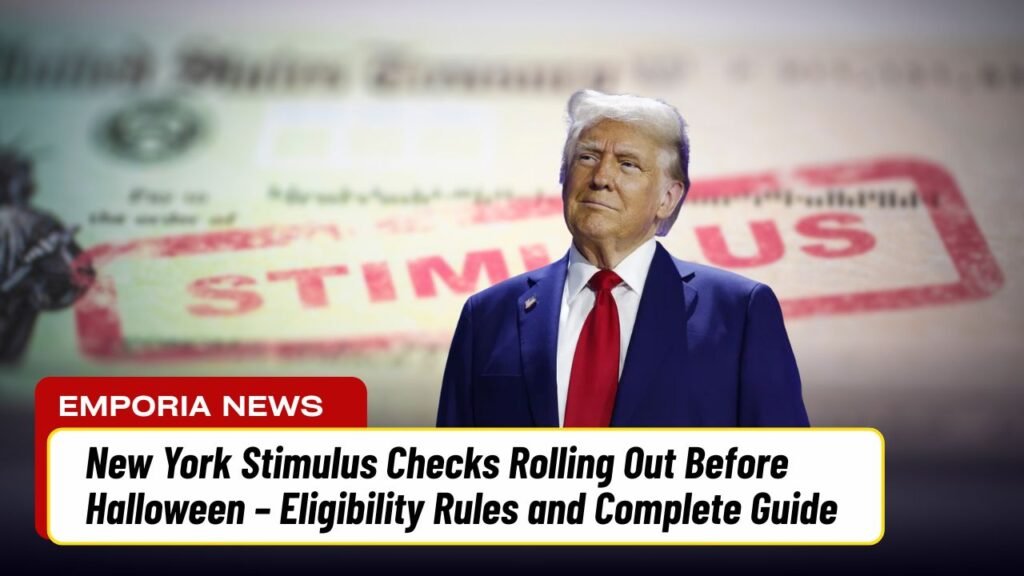 New York Stimulus Checks Rolling Out Before Halloween – Eligibility Rules and Complete Guide
