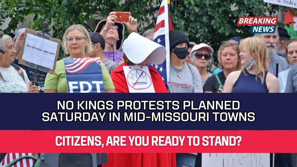 No Kings Protests Planned Saturday in Mid-Missouri Towns
