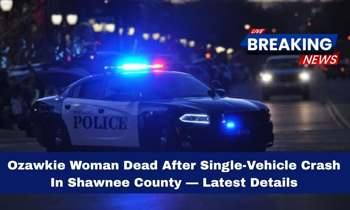 Ozawkie Woman Dead After Single-Vehicle Crash In Shawnee County — Latest Details