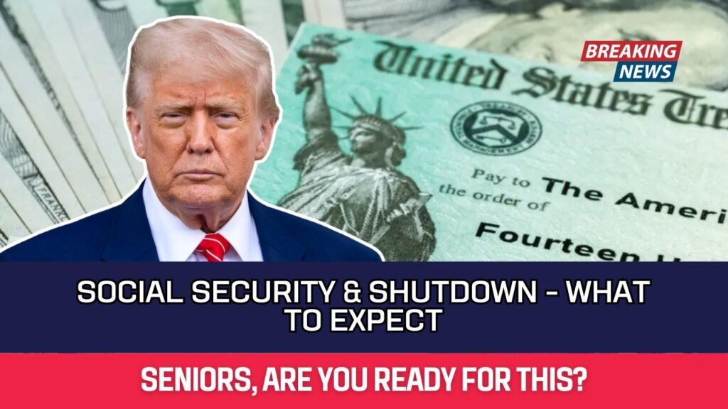 Social Security & Shutdown - What to Expect