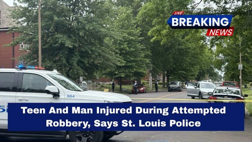 Teen And Man Injured During Attempted Robbery, Says St. Louis Police