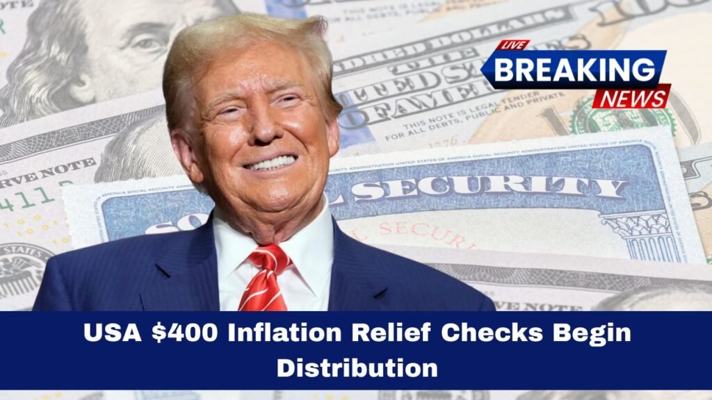 USA $400 Inflation Relief Checks Begin Distribution