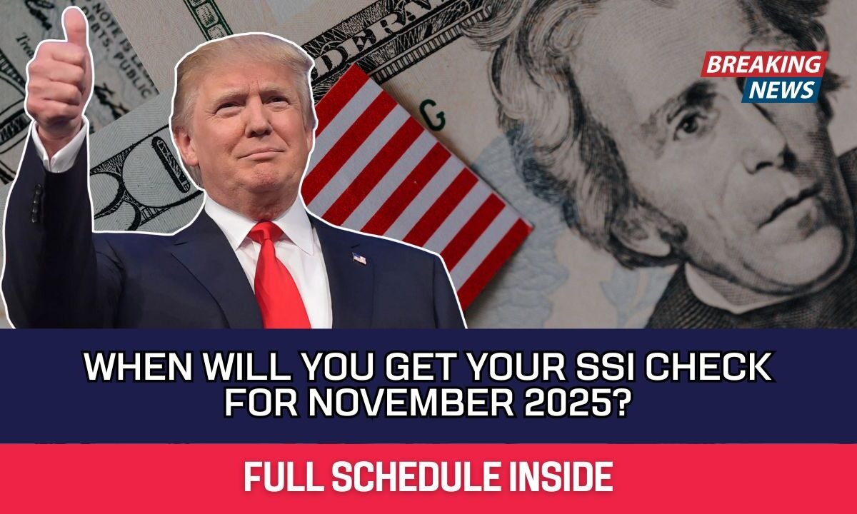 When Will You Get Your SSI Check for November 2025