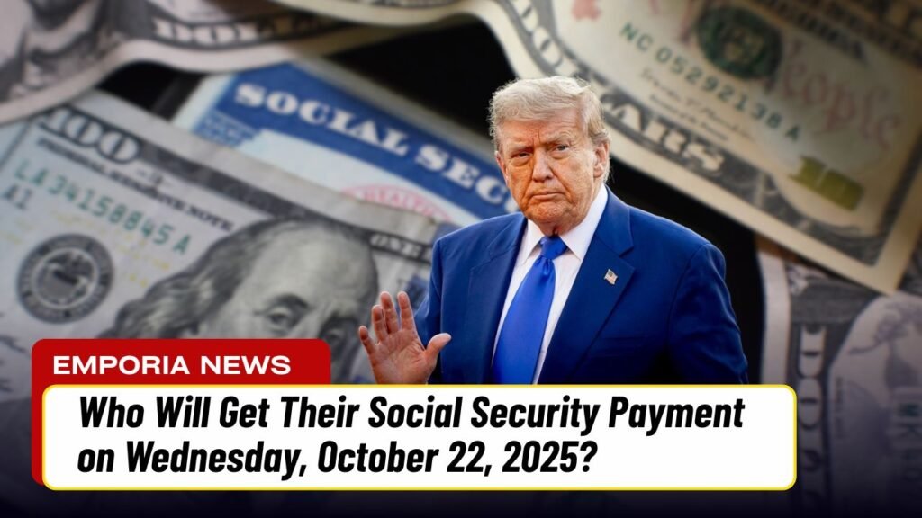 Who Will Get Their Social Security Payment on Wednesday, October 22, 2025?
