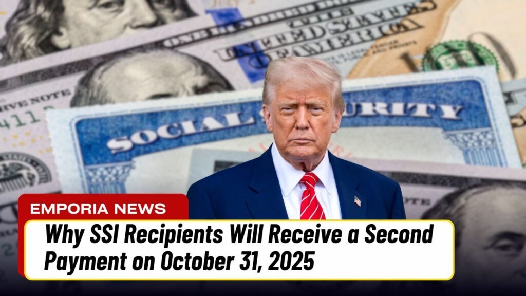 Why SSI Recipients Will Receive a Second Payment on October 31, 2025