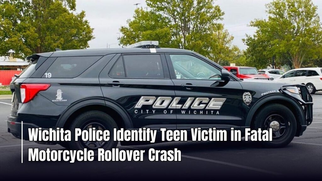 Wichita Police Identify Teen Victim in Fatal Motorcycle Rollover Crash