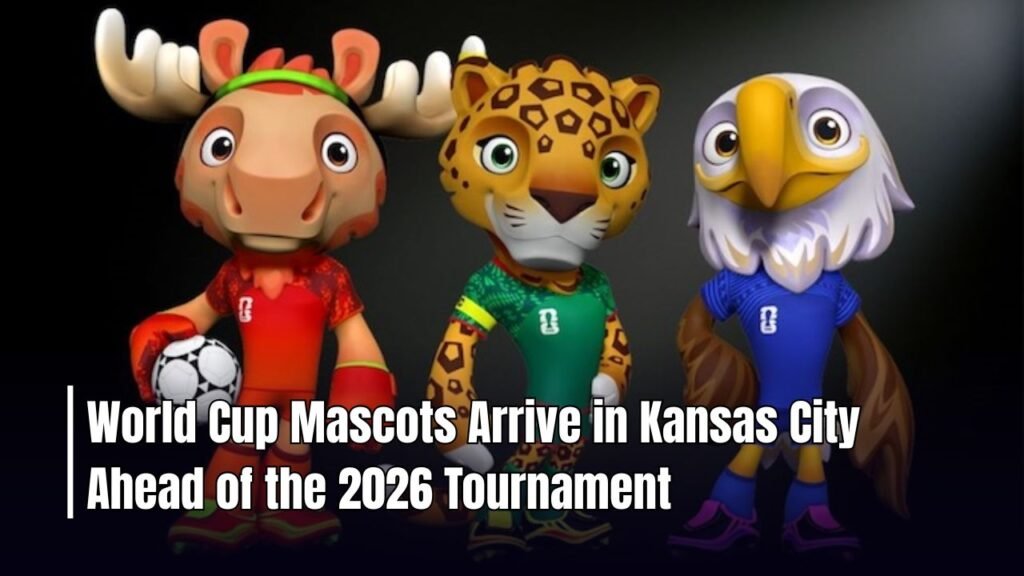 World Cup Mascots Arrive in Kansas City Ahead of the 2026 Tournament
