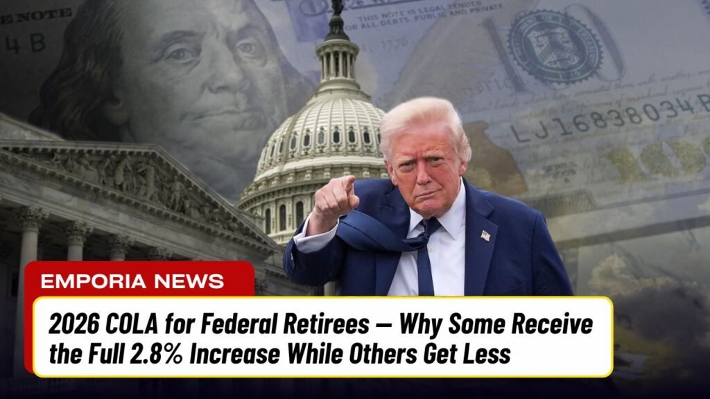 2026 COLA for Federal Retirees — Why Some Receive the Full 2.8% Increase While Others Get Less