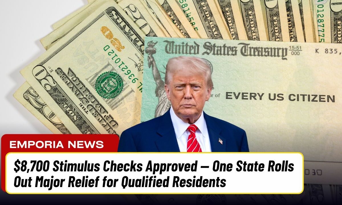 $8,700 Stimulus Checks Approved — One State Rolls Out Major Relief for Qualified Residents