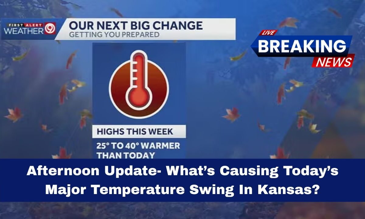 Afternoon Update- What’s Causing Today’s Major Temperature Swing In Kansas?
