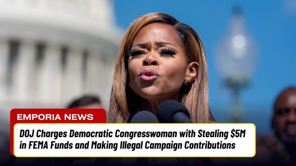 DOJ Charges Democratic Congresswoman with Stealing $5M in FEMA Funds and Making Illegal Campaign Contributions