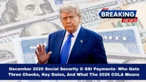 December 2025 Social Security & SSI Payments- Who Gets Three Checks, Key Dates, And What The 2026 COLA Means For You