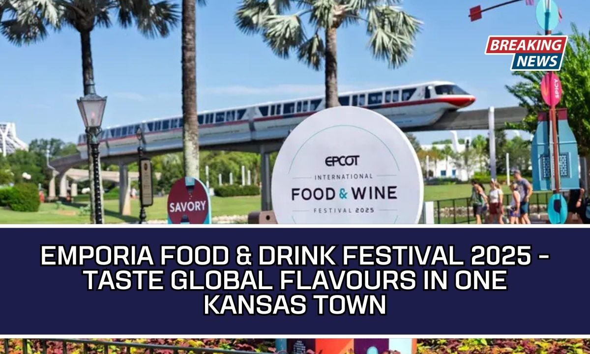 Emporia Food & Drink Festival 2025 - Taste Global Flavours In One Kansas Town
