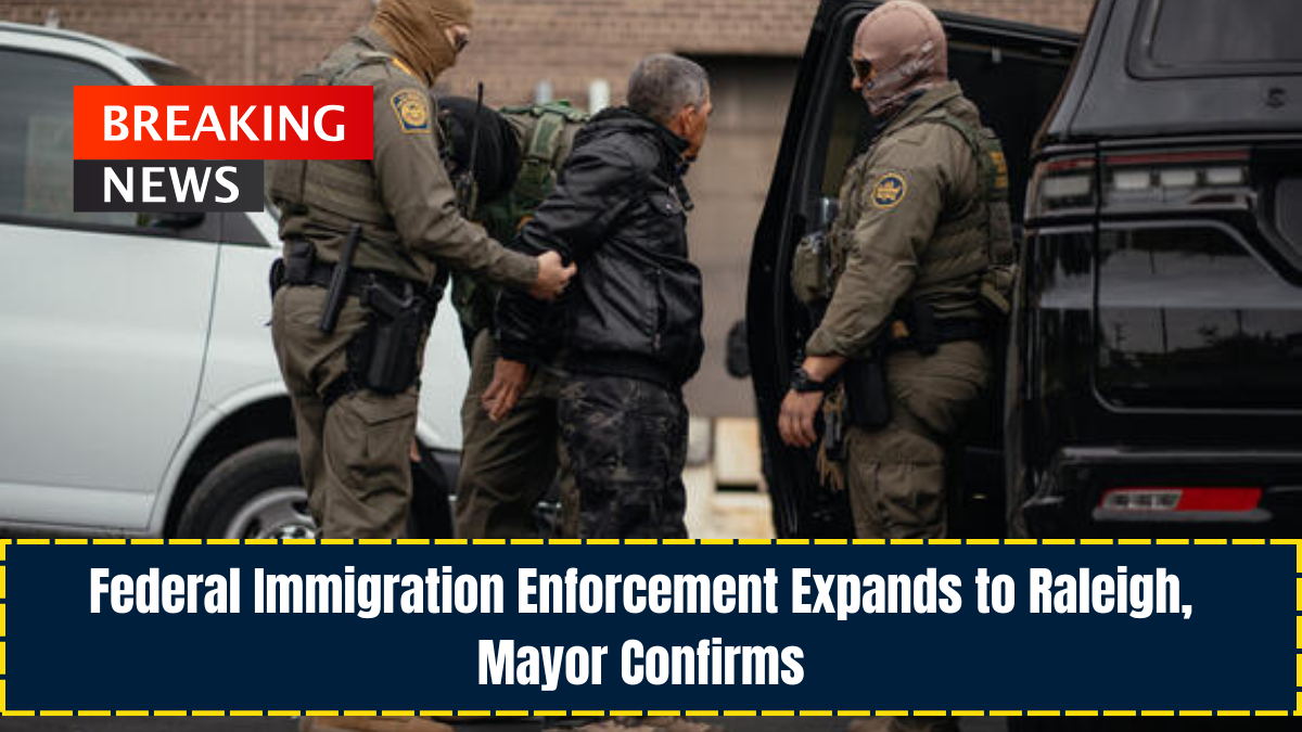 Federal Immigration Enforcement Expands to Raleigh, Mayor Confirms