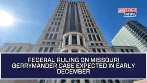 Federal Ruling On Missouri Gerrymander Case Expected In Early December