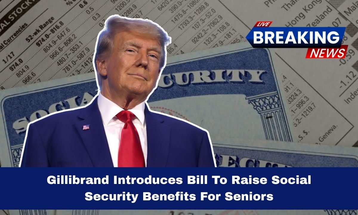 Gillibrand Introduces Bill To Raise Social Security Benefits For Seniors