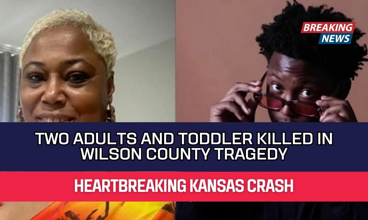 Heartbreaking Kansas Crash - Two Adults And Toddler Killed In Wilson County Tragedy