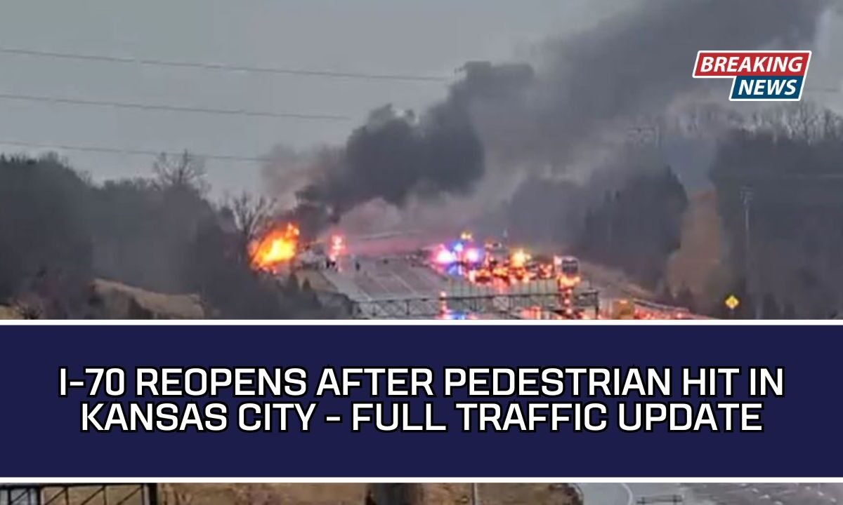 I-70 Reopens After Pedestrian Hit In Kansas City - Full Traffic Update