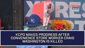 KCPD Makes Progress After Convenience Store Worker Craig Washington Is Killed