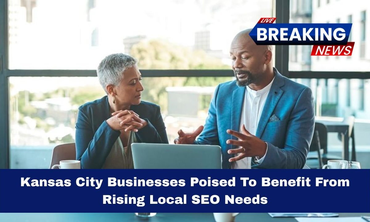 Kansas City Businesses Poised To Benefit From Rising Local SEO Needs