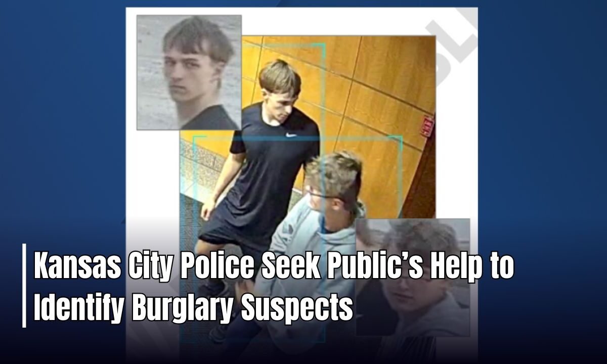 Kansas City Police Seek Public’s Help to Identify Burglary Suspects