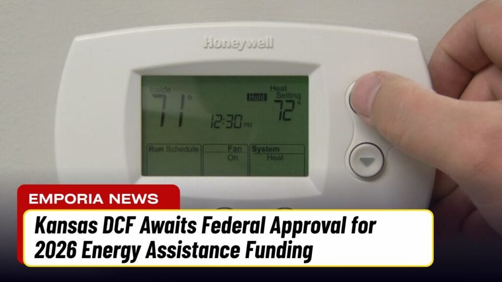 Kansas DCF Awaits Federal Approval for 2026 Energy Assistance Funding