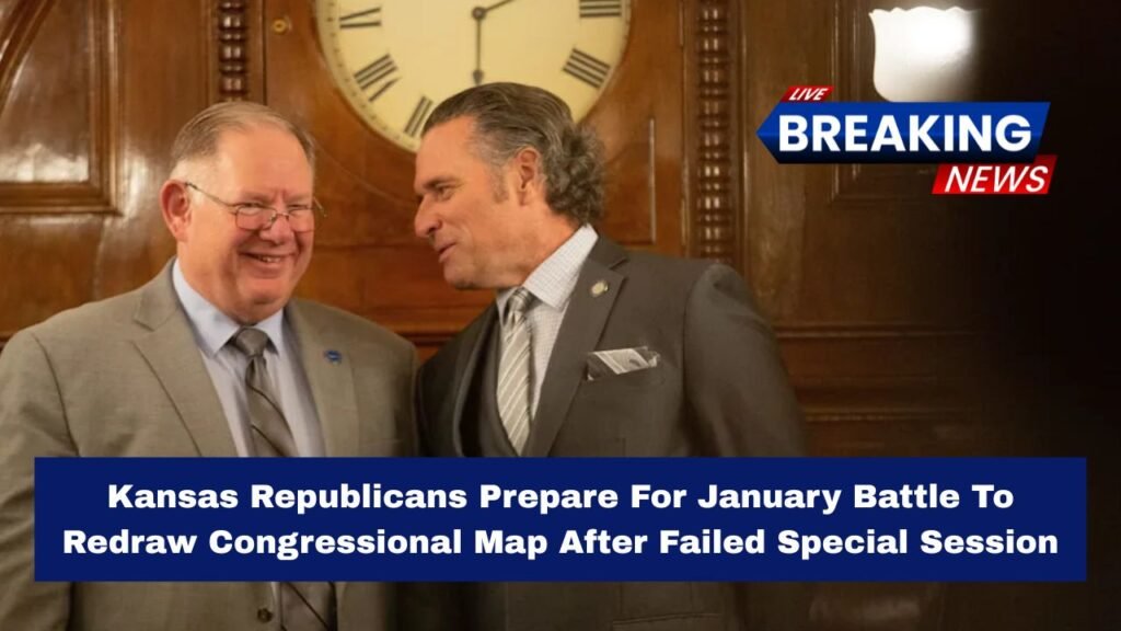 Kansas Republicans Prepare For January Battle To Redraw Congressional Map After Failed Special Session