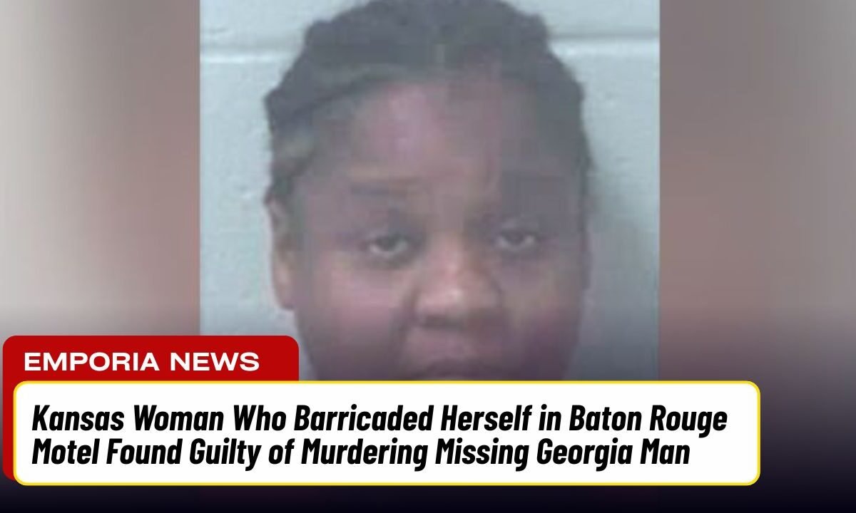 Kansas Woman Who Barricaded Herself in Baton Rouge Motel Found Guilty of Murdering Missing Georgia Man